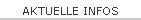 AKTUELLE INFOS
