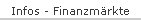Infos - Finanzmrkte