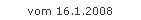 vom 16.1.2008