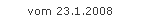 vom 23.1.2008