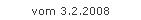 vom 3.2.2008