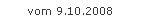 vom 9.10.2008